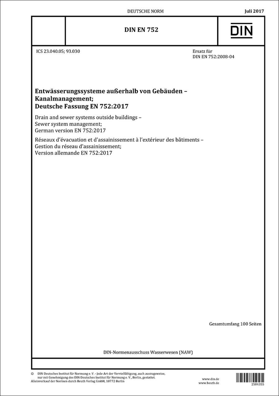 DIN EN 752 - Entwässerungssysteme außerhalb von Gebäuden - Kanalmanagement - Juli 2017 DIN EN 752 - Entwässerungssysteme außerhalb von Gebäuden - Kanalmanagement - Juli 2017