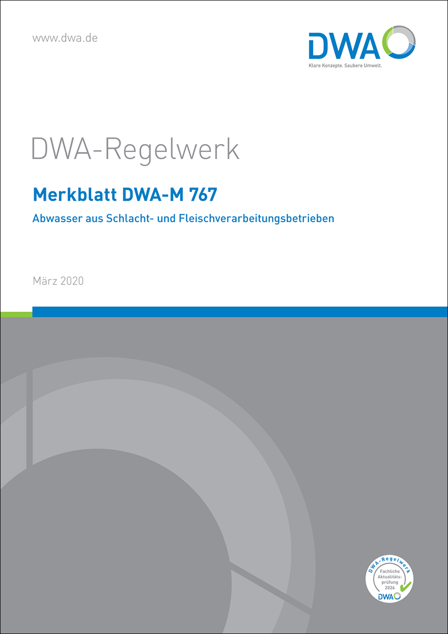DWA-M 767 - Abwasser aus Schlacht- und Fleischverarbeitungsbetrieben - März 2020 - fachlich auf Aktualität geprüft 2026