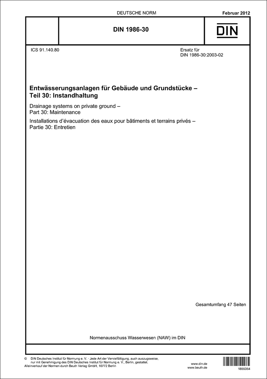 DIN 1986-30 - Entwässerungsanlagen für Gebäude und Grundstücke - Teil 30: Instandhaltung