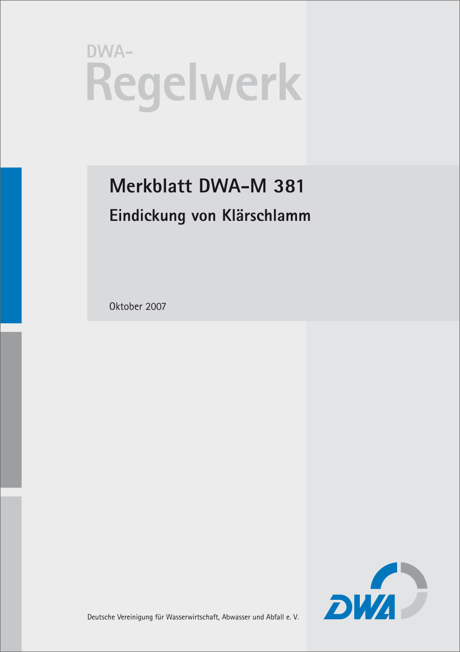 DWA-M 381 - Eindickung von Klärschlamm - Oktober 2007