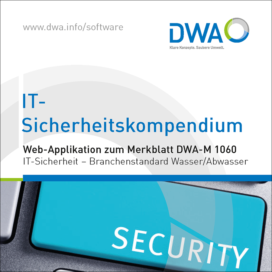 IT-Sicherheitskompendium; Web-Applikation zum DWA-M 1060  - Version 4.0
