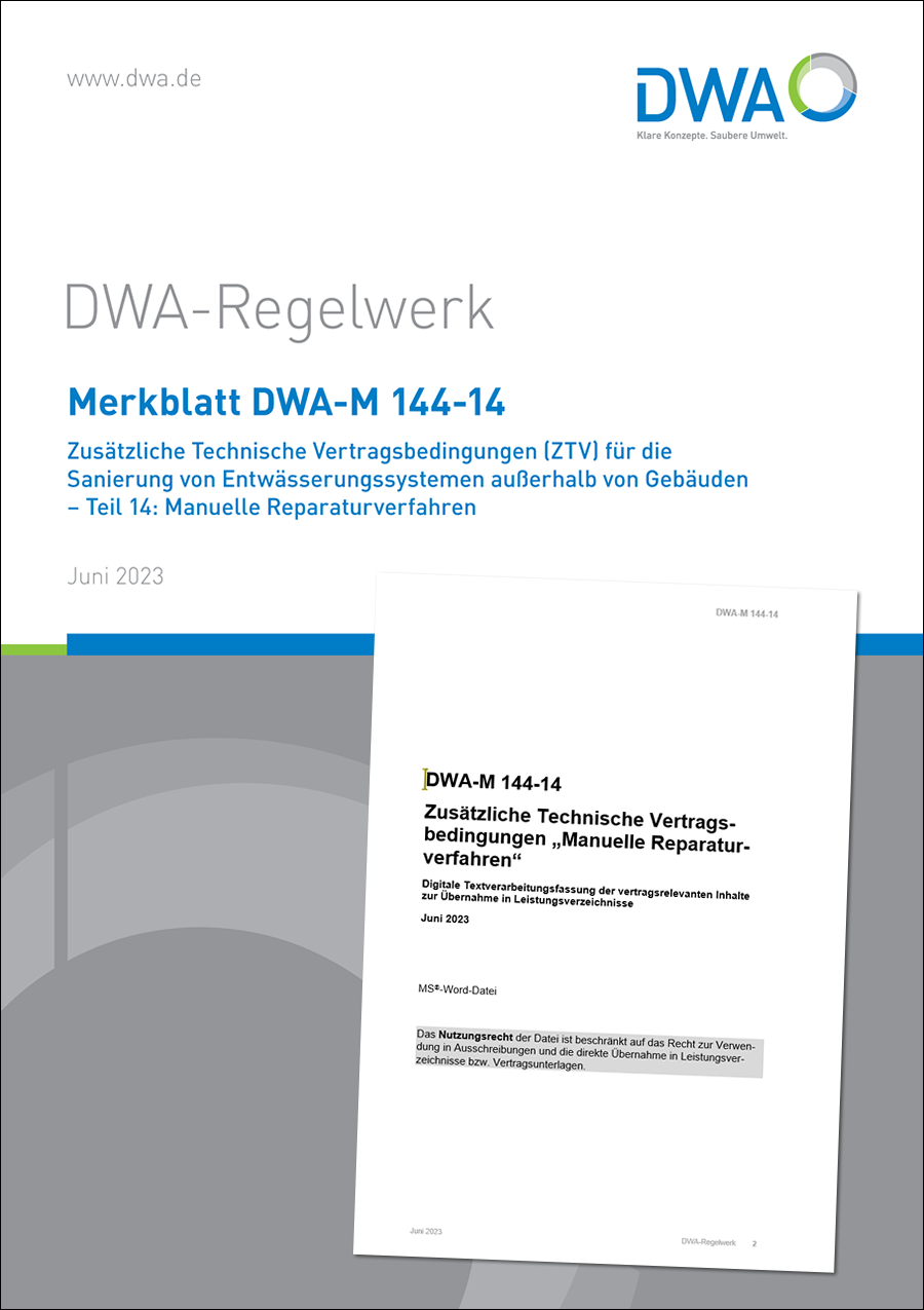 DWA-M 144-14 - Zusätzliche Technische Vertragsbedingungen (ZTV) für die Sanierung von Entwässerungssystemen außerhalb von Gebäuden – Teil 14: Manuelle Reparaturverfahren - inkl. Datei mit Nutzungsrechten DWA-M 144-14 - Zusätzliche Technische Vertragsbedingungen (ZTV) für die Sanierung von Entwässerungssystemen außerhalb von Gebäuden – Teil 14: Manuelle Reparaturverfahren - inkl. Datei mit Nutzungsrechten