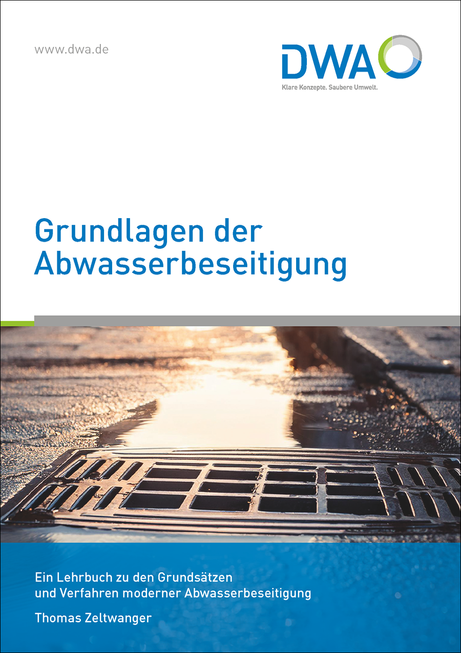 Grundlagen der Abwasserbeseitigung - Ein Lehrbuch zu den Grundsätzen und Verfahren moderner Abwasserbeseitigung - 3. Auflage 2025