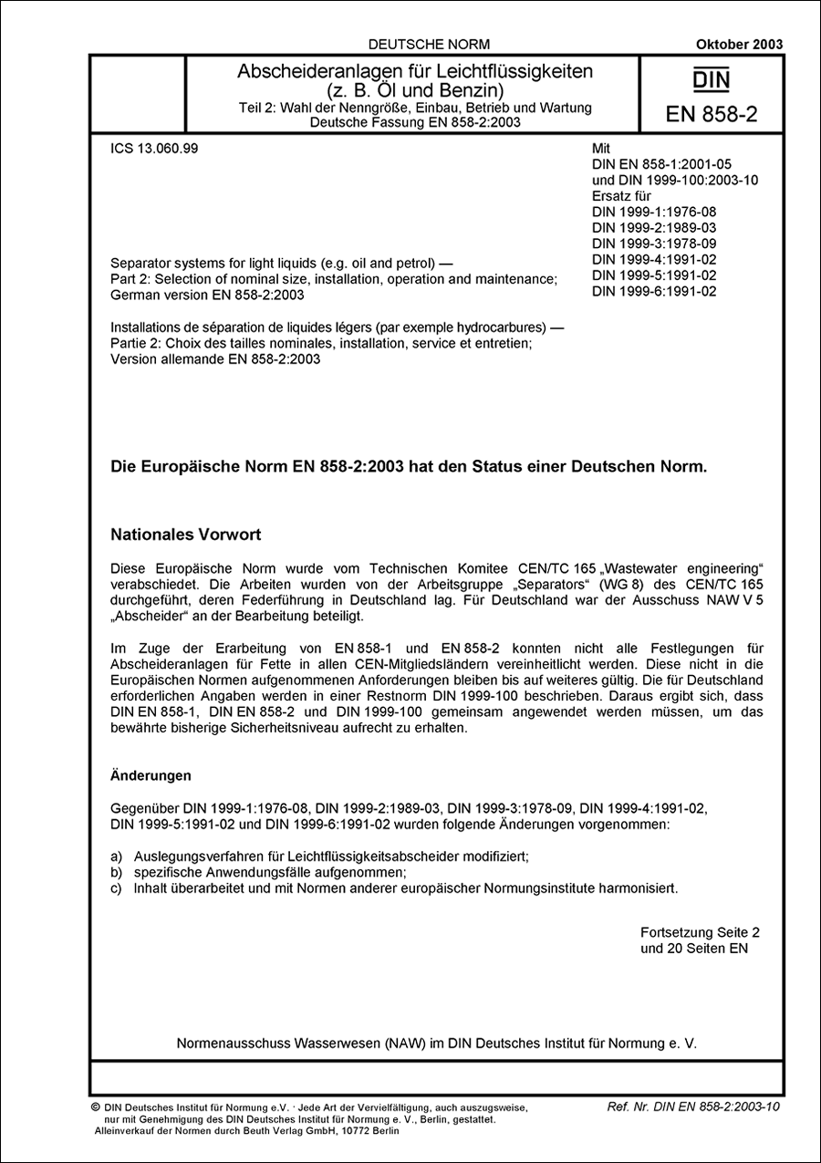 DIN EN 858-2 - Abscheideranlagen für Leichtflüssigkeiten (z. B. Öl und Benzin) - Teil 2: Wahl der Nenngröße, Einbau, Betrieb und Wartung - Oktober 2003