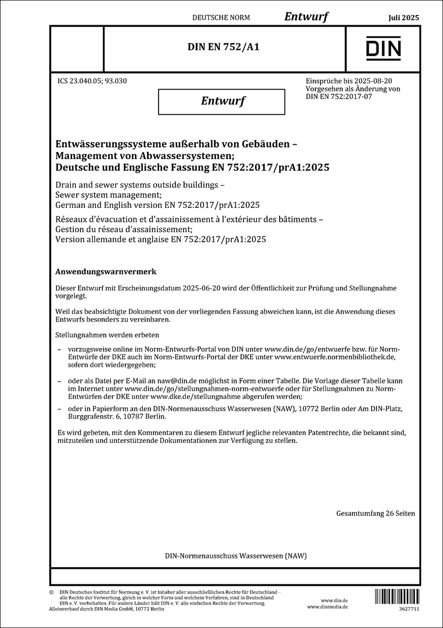DIN EN 752-A1-25 - Entwurf - Entwässerungssysteme außerhalb von Gebäuden - Management von Abwassersystemen - Juli 2025 DIN EN 752-A1-25 - Entwurf - Entwässerungssysteme außerhalb von Gebäuden - Management von Abwassersystemen - Juli 2025