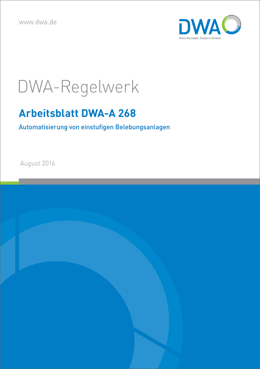 DWA-A 268 - Automatisierung von einstufigen Belebungsanlagen - August 2016