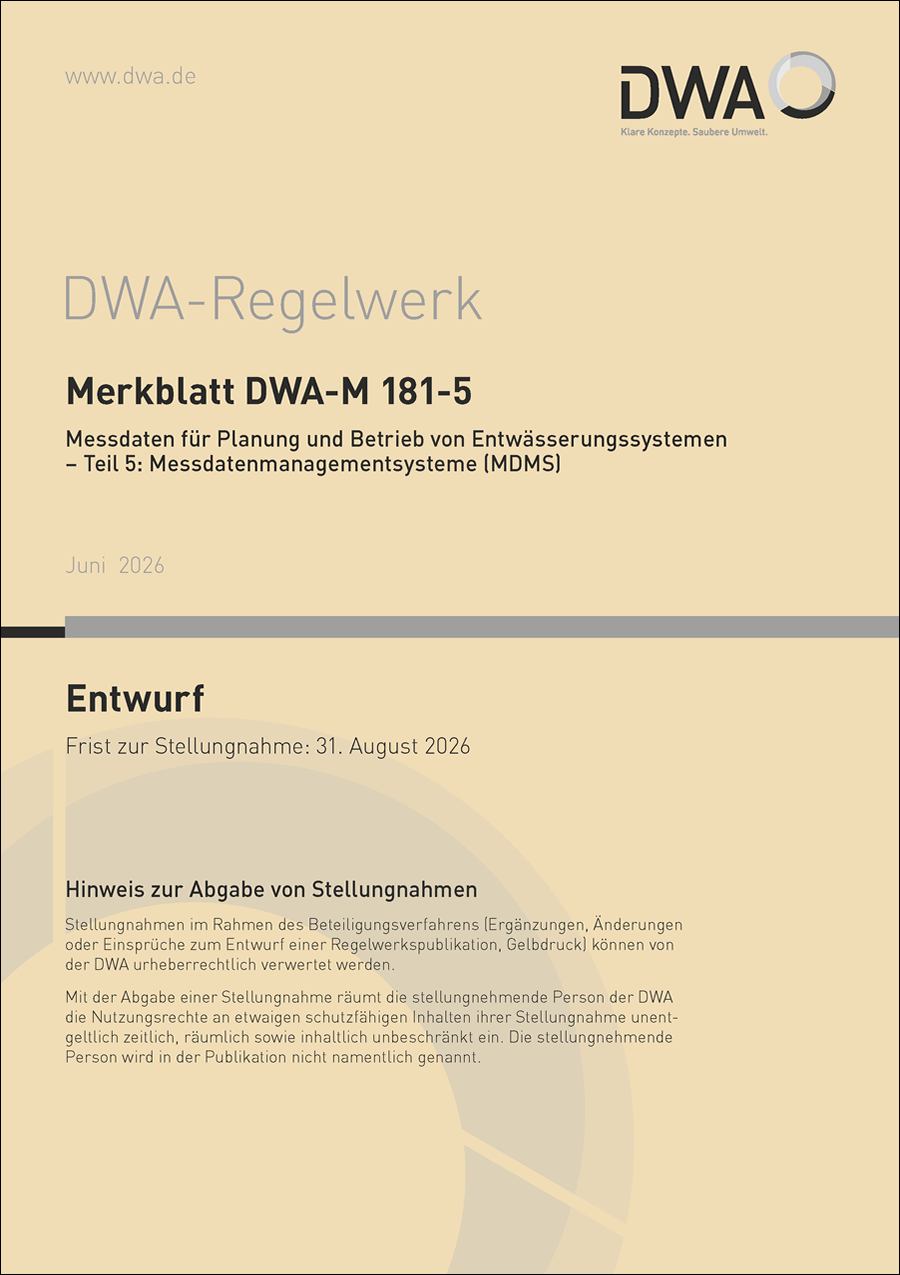 DWA-M 181-5 - Messdaten für Planung und Betrieb von Entwässerungssystemen – Teil 5: Messdatenmanagementsysteme (MDMS) - Entwurf Juni 2026