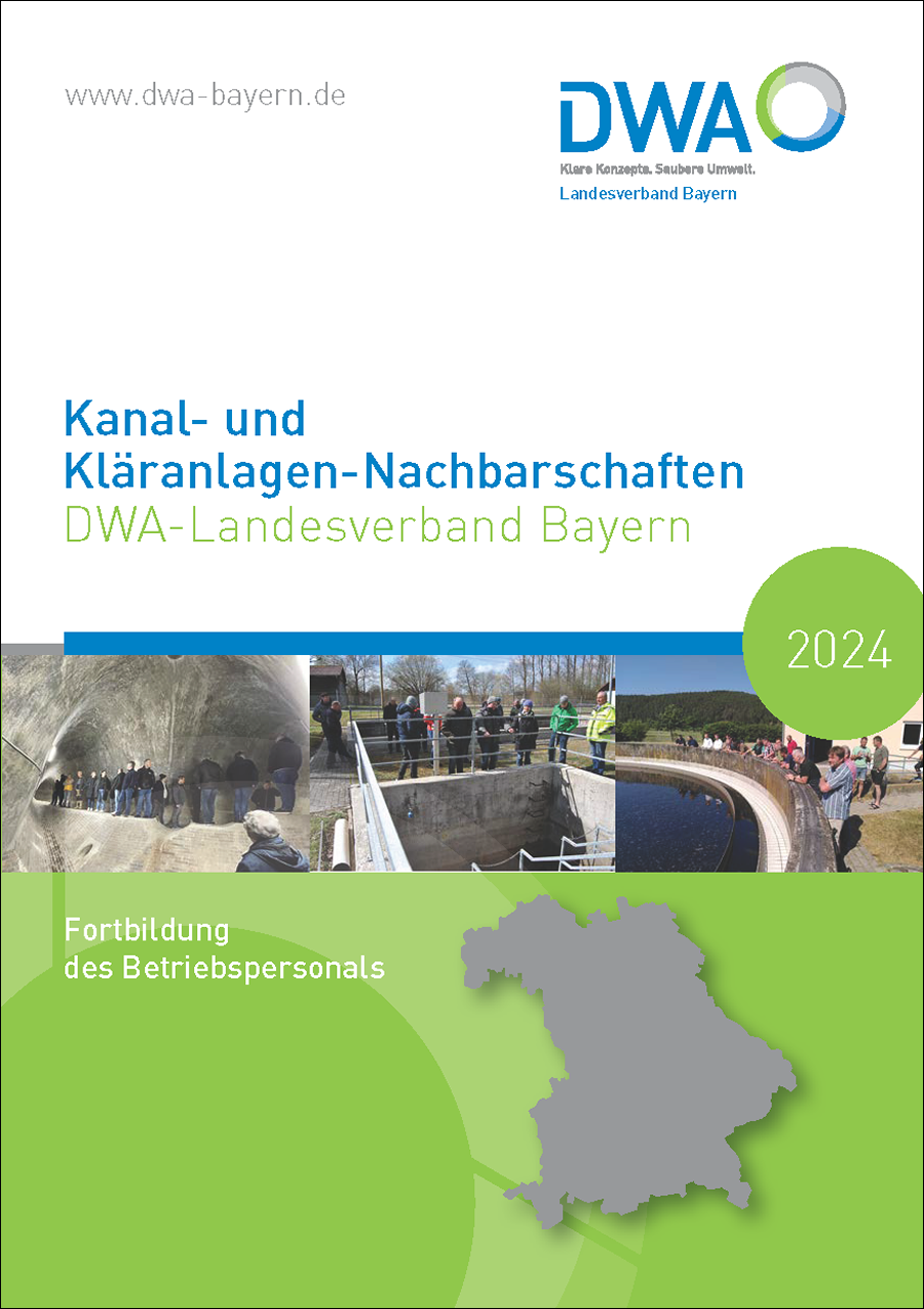 Kanal- und Kläranlagen-Nachbarschaften DWA-Landesverband Bayern 2024 - Fortbildung des Betriebspersonal