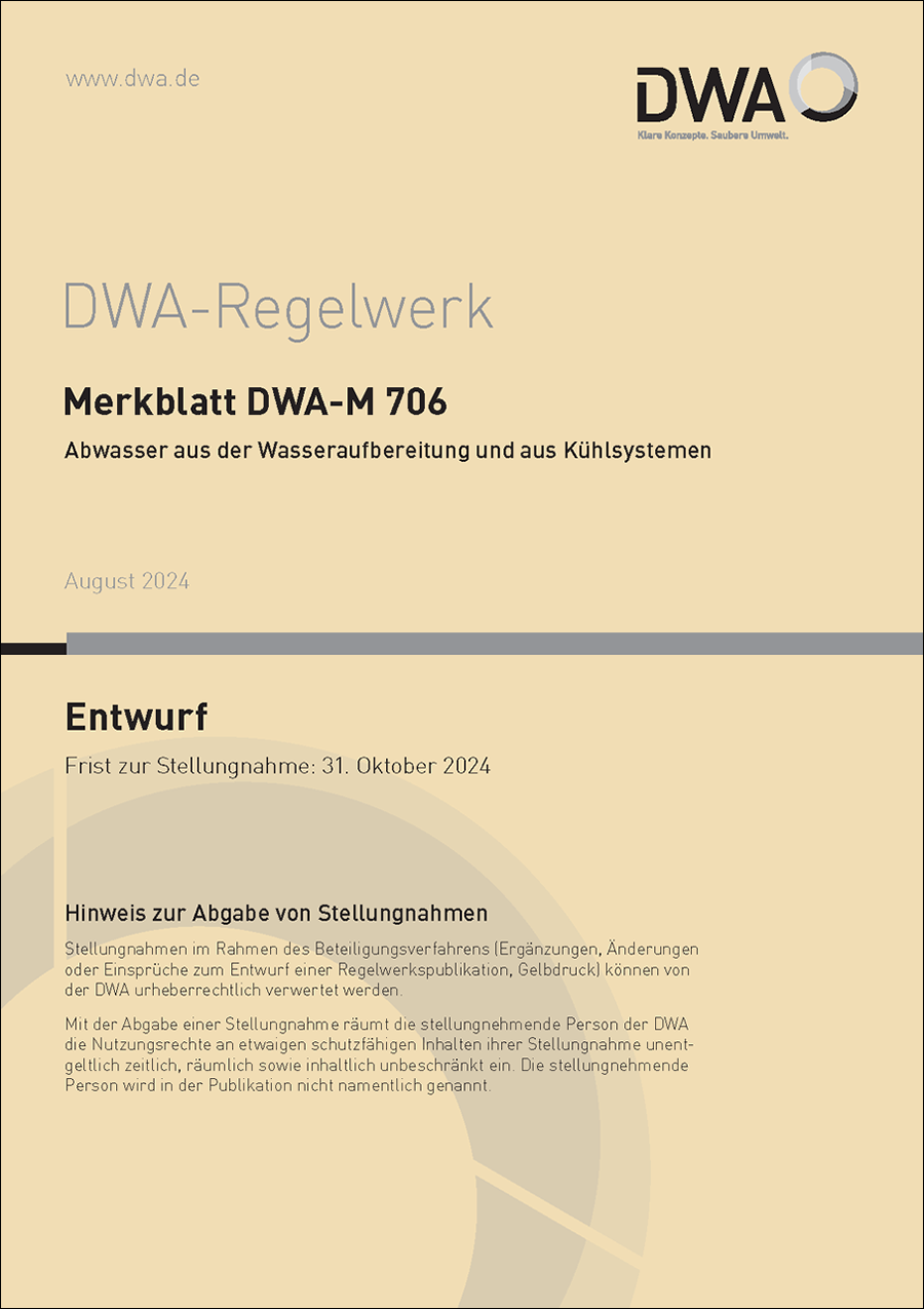 DWA-M 706 - Abwasser aus der Wasseraufbereitung und aus Kühlsystemen - Entwurf August 2024