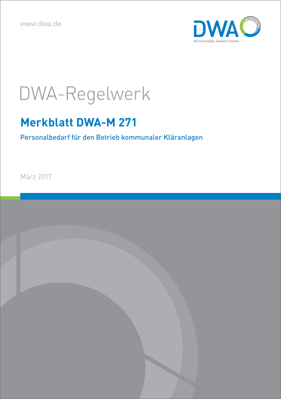 DWA-M 271 - Personalbedarf für den Betrieb kommunaler Kläranlagen - März 2017