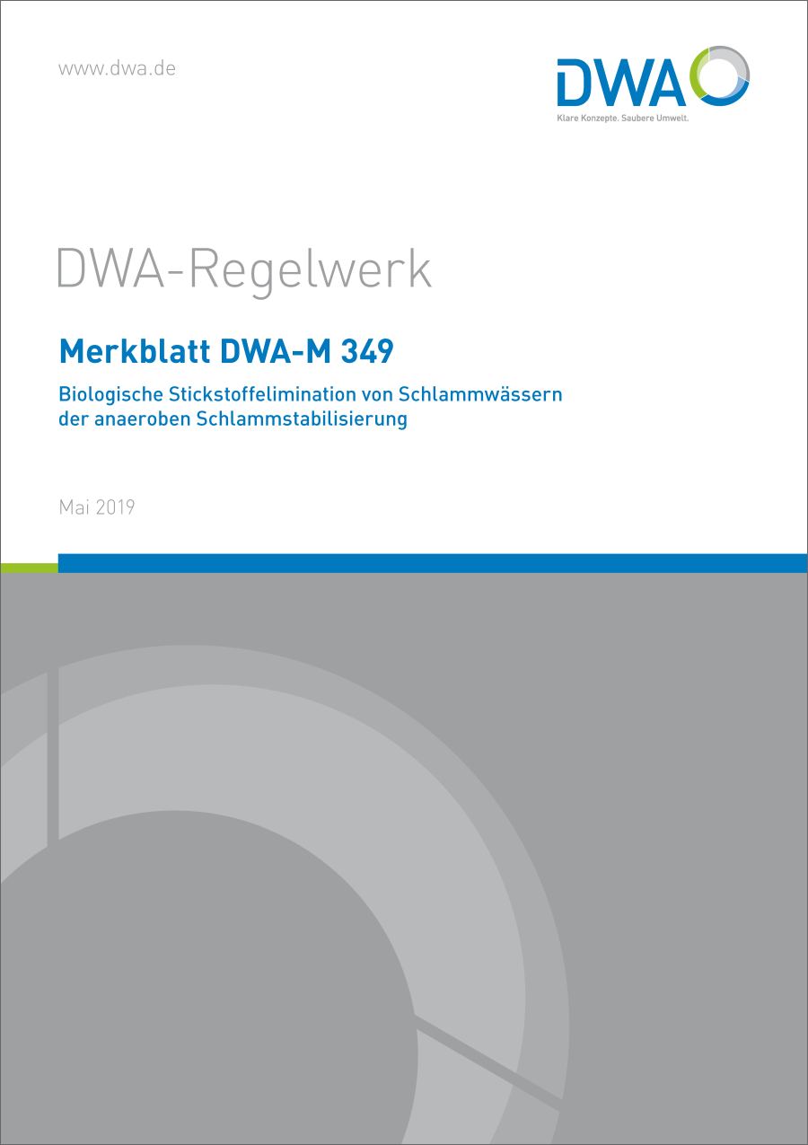 DWA-M 349 - Biologische Stickstoffelimination von Schlammwässern der anaeroben Schlammstabilisierung - Mai 2019