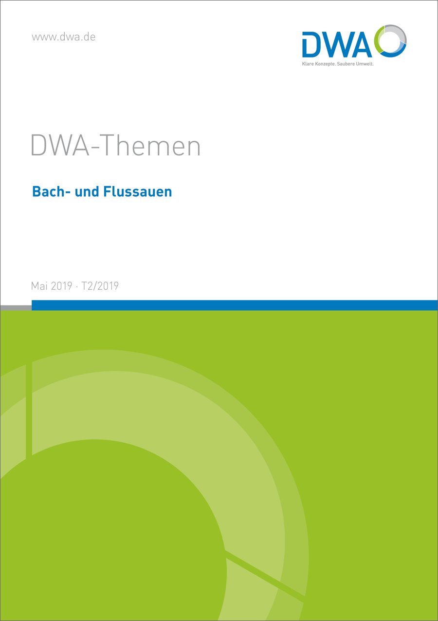 DWA-Themen T2/2019 - Bach- und Flussauen - Mai 2019