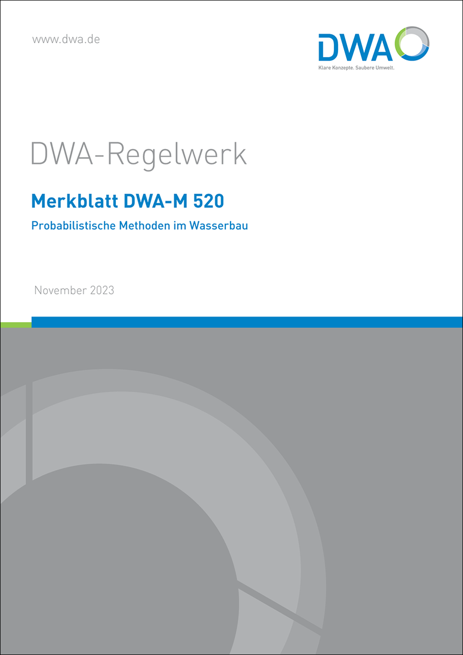 DWA-M 520 -Probabilistische Methoden im Wasserbau - November 2023