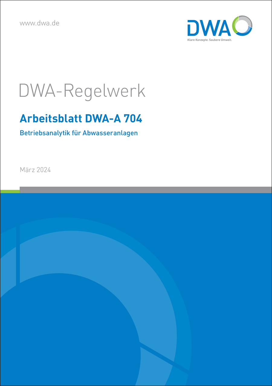 DWA-A 704 - Betriebsanalysen für Abwasseranlagen - Februar 2024
