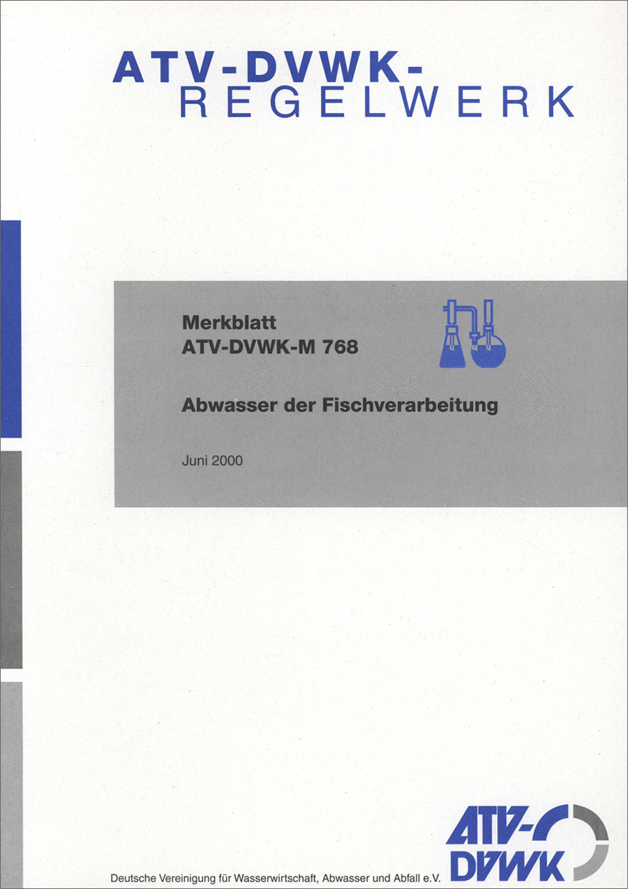 ATV-DVWK-M 768 -Abwasser der Fischverarbeitung - Juni 2000
