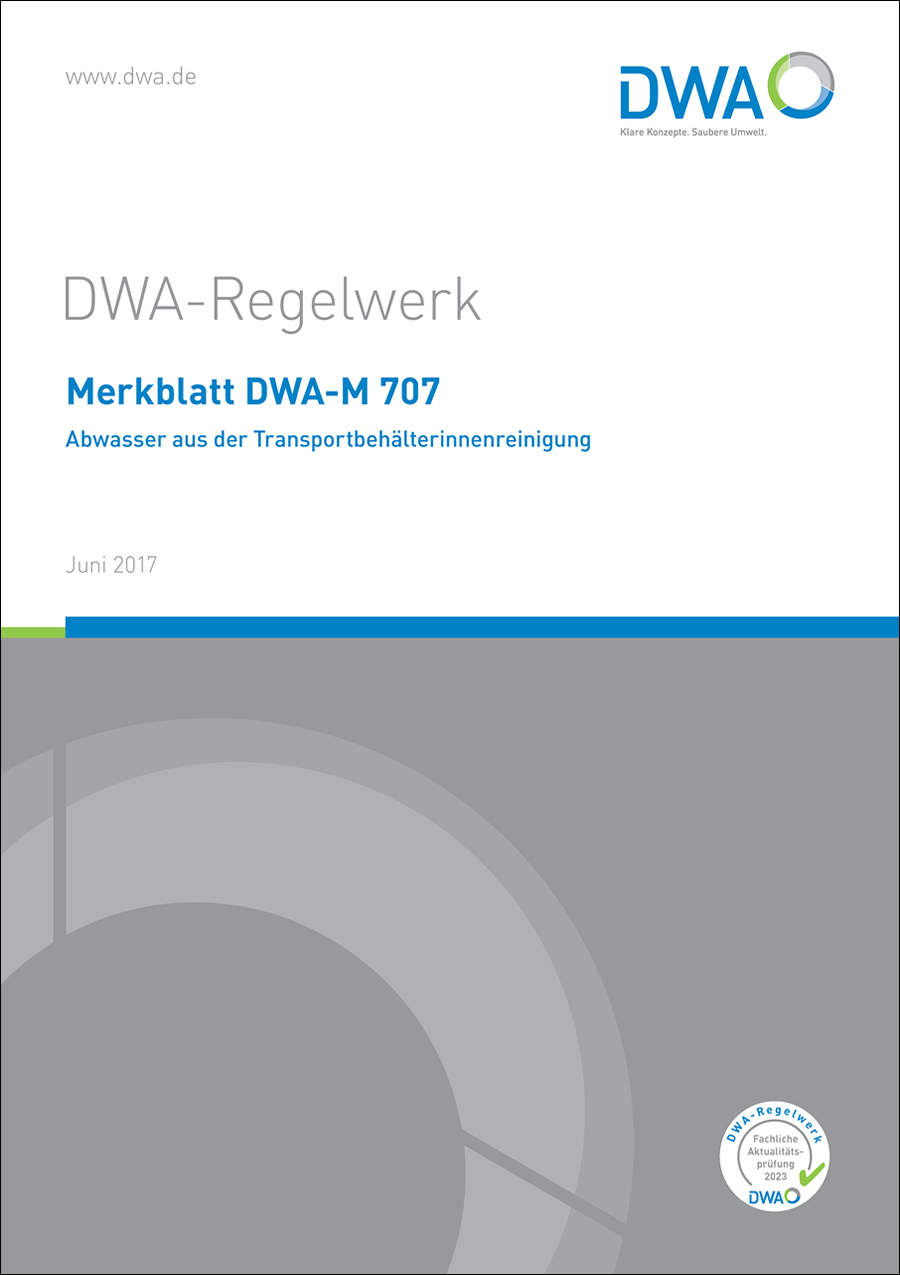 DWA-M 707 - Abwasser aus der Transportbehälterinnenreinigung - Juni 2017
