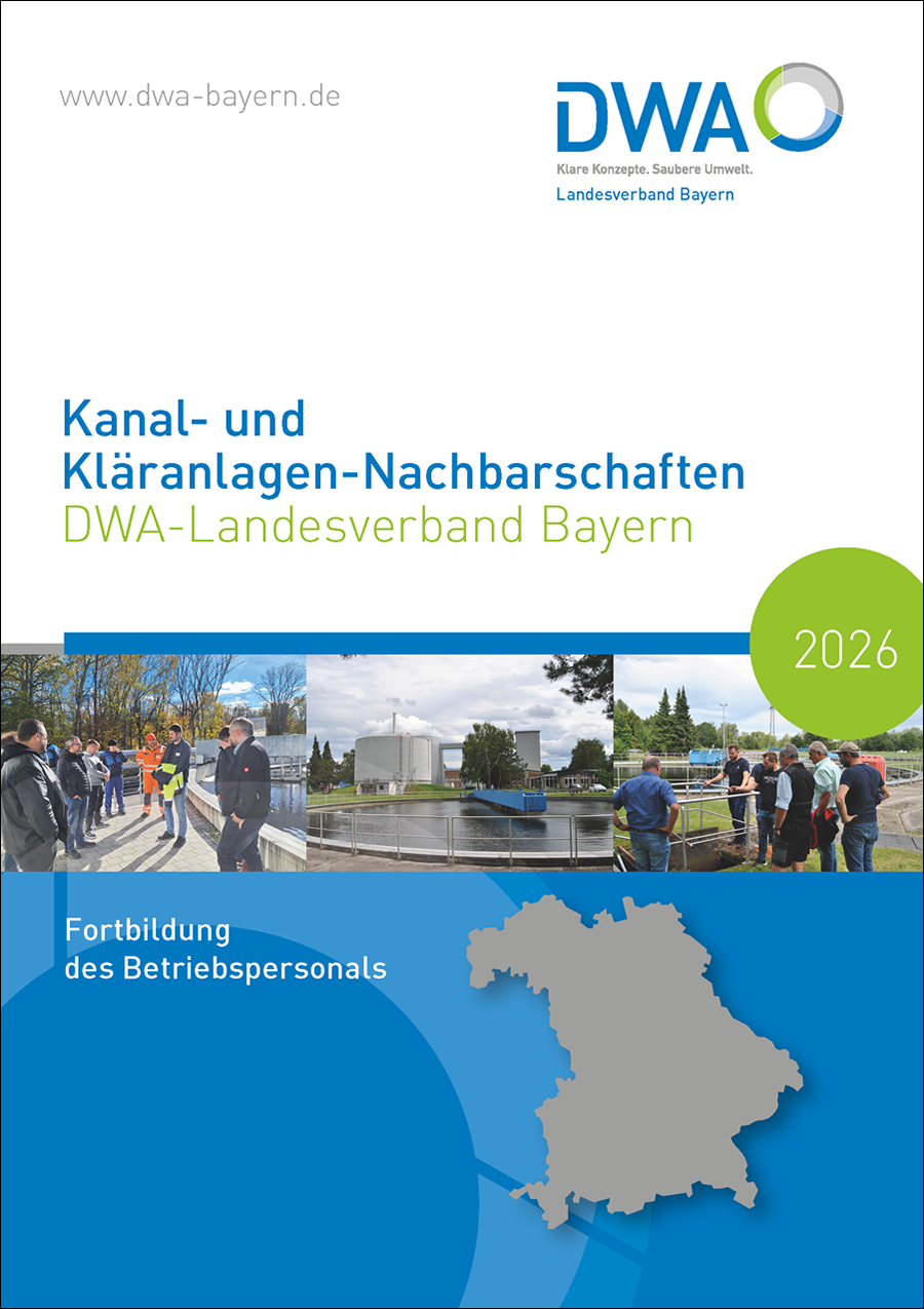Kanal- und Kläranlagen-Nachbarschaften DWA-Landesverband Bayern 2026 - Fortbildung des Betriebspersonal