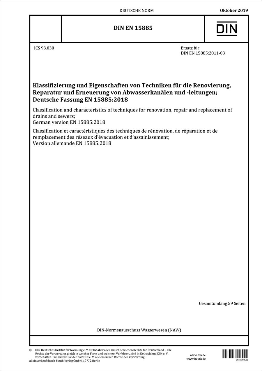 DIN EN 15885 - Klassifizierung und Eigenschaften von Techniken für die Renovierung, Reparatur und Erneuerung von Abwasserkanälen und -leitungen - Oktober 2019