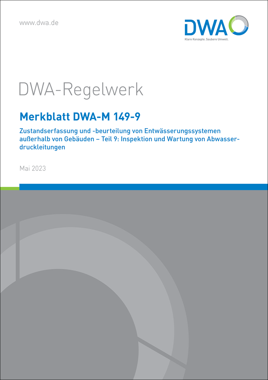 DWA-M 149-9 - Inspektion und Wartung von Abwasserdruckleitungen (Mai 2023)