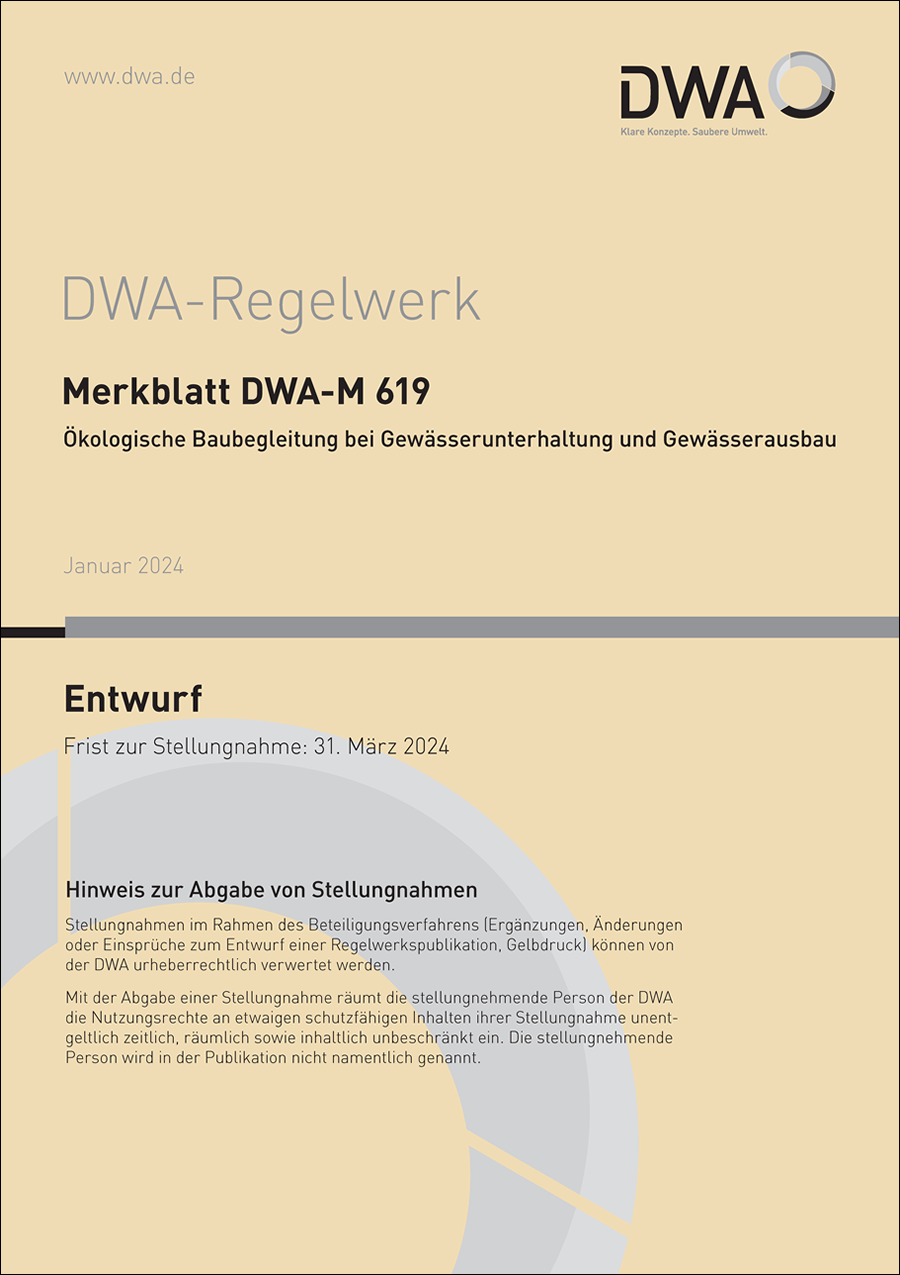 DWA-M 619 - Ökologische Baubegleitung bei Gewässerunterhaltung und -ausbau - Entwurf Januar 2024