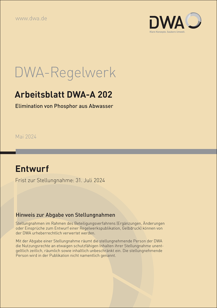 DWA-A 202 Elimination von Phosphor aus Abwasser - Entwurf Mai 2024 DWA-A 202 Elimination von Phosphor aus Abwasser - Entwurf Mai 2024