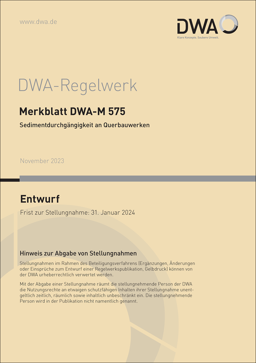 DWA-M 575 -Sedimentdurchgängigkeit an Querbauwerken - Entwurf November 2023