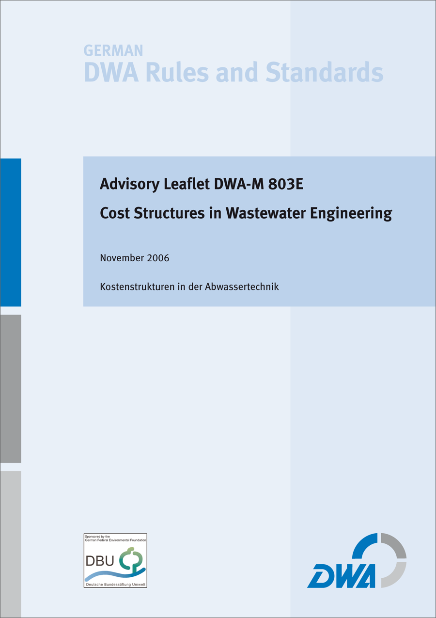 Guideline DWA-M 803E - Cost Structures in Wastewater Engineering - November 2006
