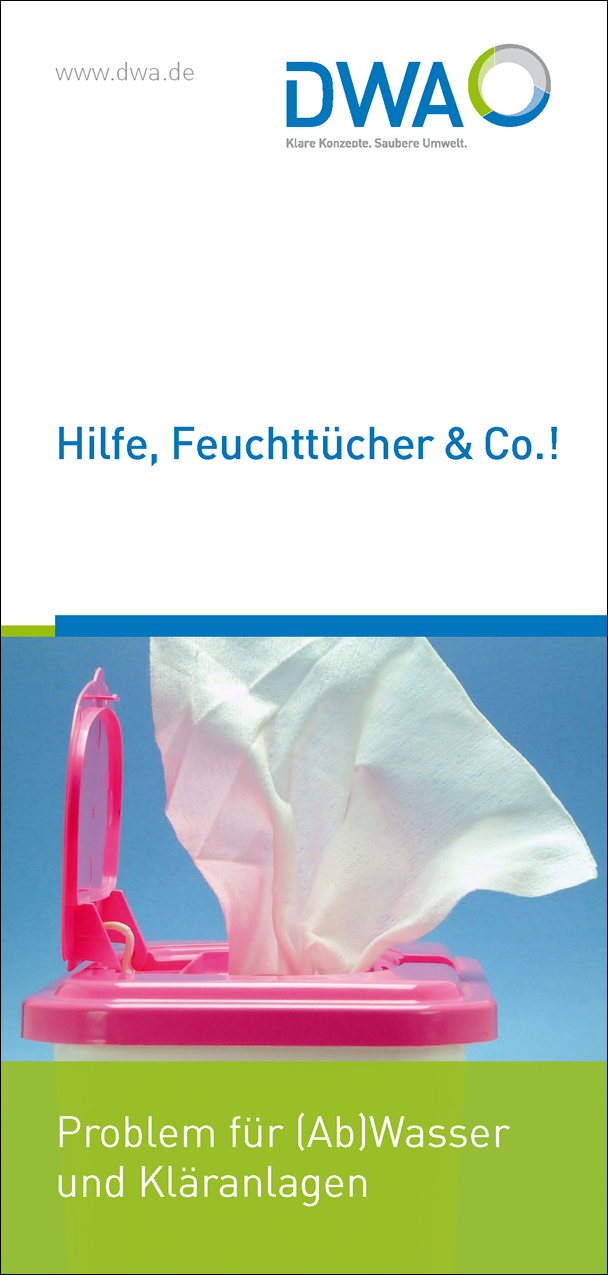 Hilfe, Feuchttücher & Co! - Problem für (Ab)Wasser und Kläranlagen - Flyer, 2020, offen A4 Hilfe, Feuchttücher & Co! - Problem für (Ab)Wasser und Kläranlagen - Flyer, 2020, offen A4