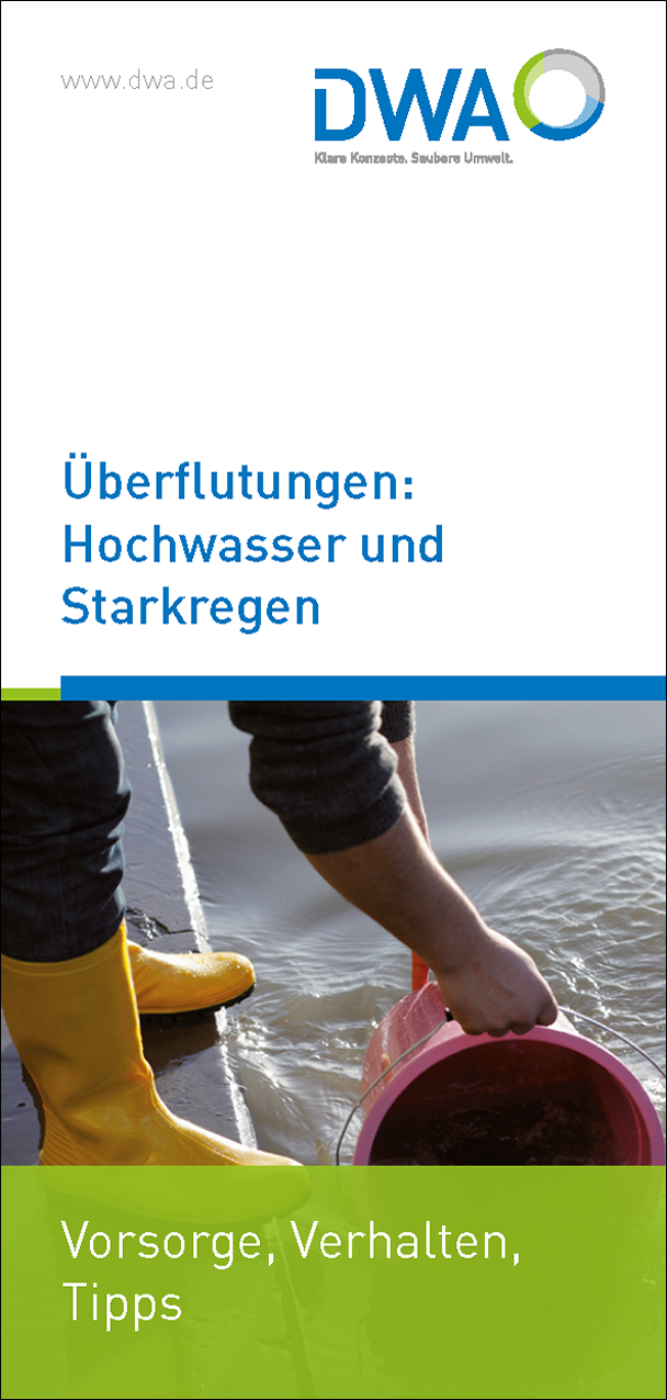 Überflutungen: Hochwasser und Starkregen - Vorsorge, Verhalten, Tipps - Flyer, 2024, offen A4 Überflutungen: Hochwasser und Starkregen - Vorsorge, Verhalten, Tipps - Flyer, 2024, offen A4