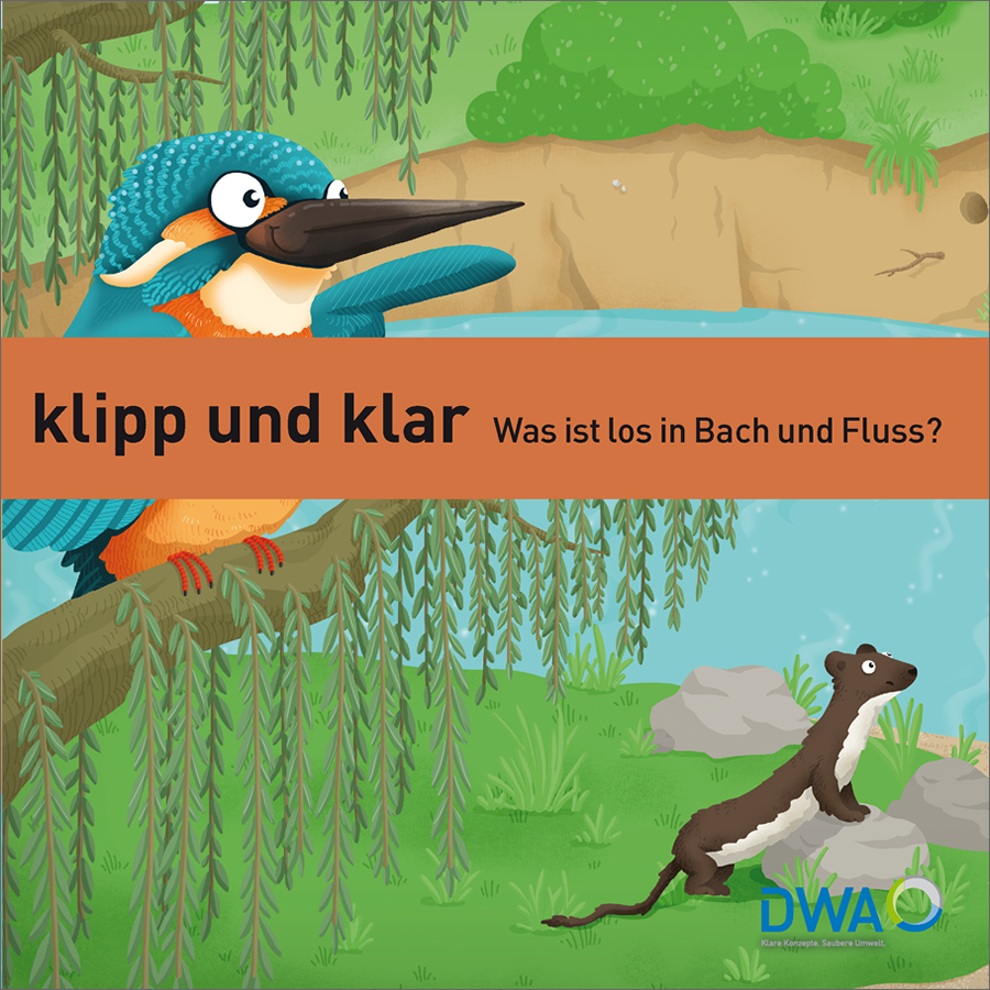 klipp und klar - Was ist los in Bach und Fluss