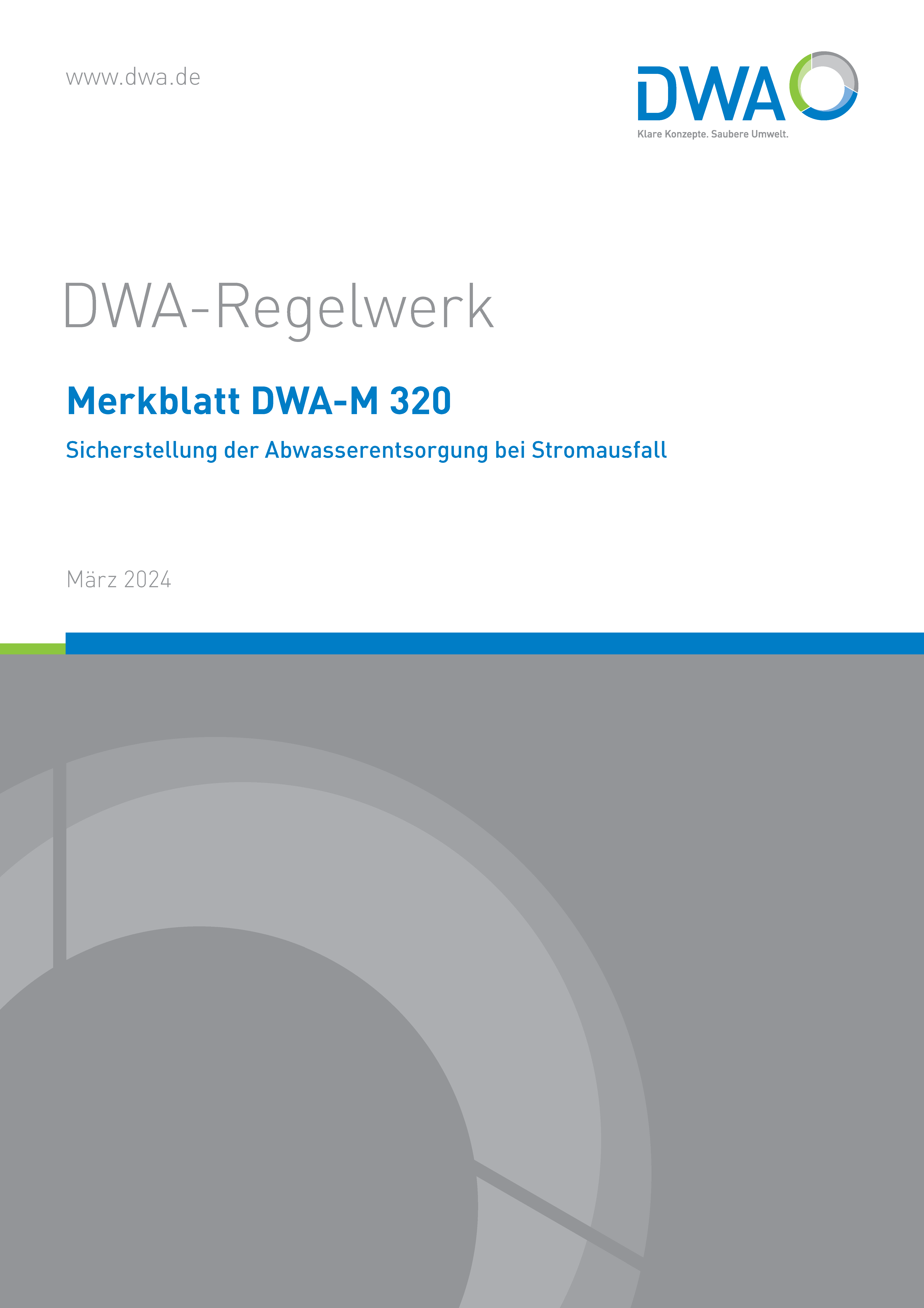 DWA-M 320 - Sicherstellung der Abwasserentsorgung bei Stromausfall - März 2024 DWA-M 320 - Sicherstellung der Abwasserentsorgung bei Stromausfall - März 2024