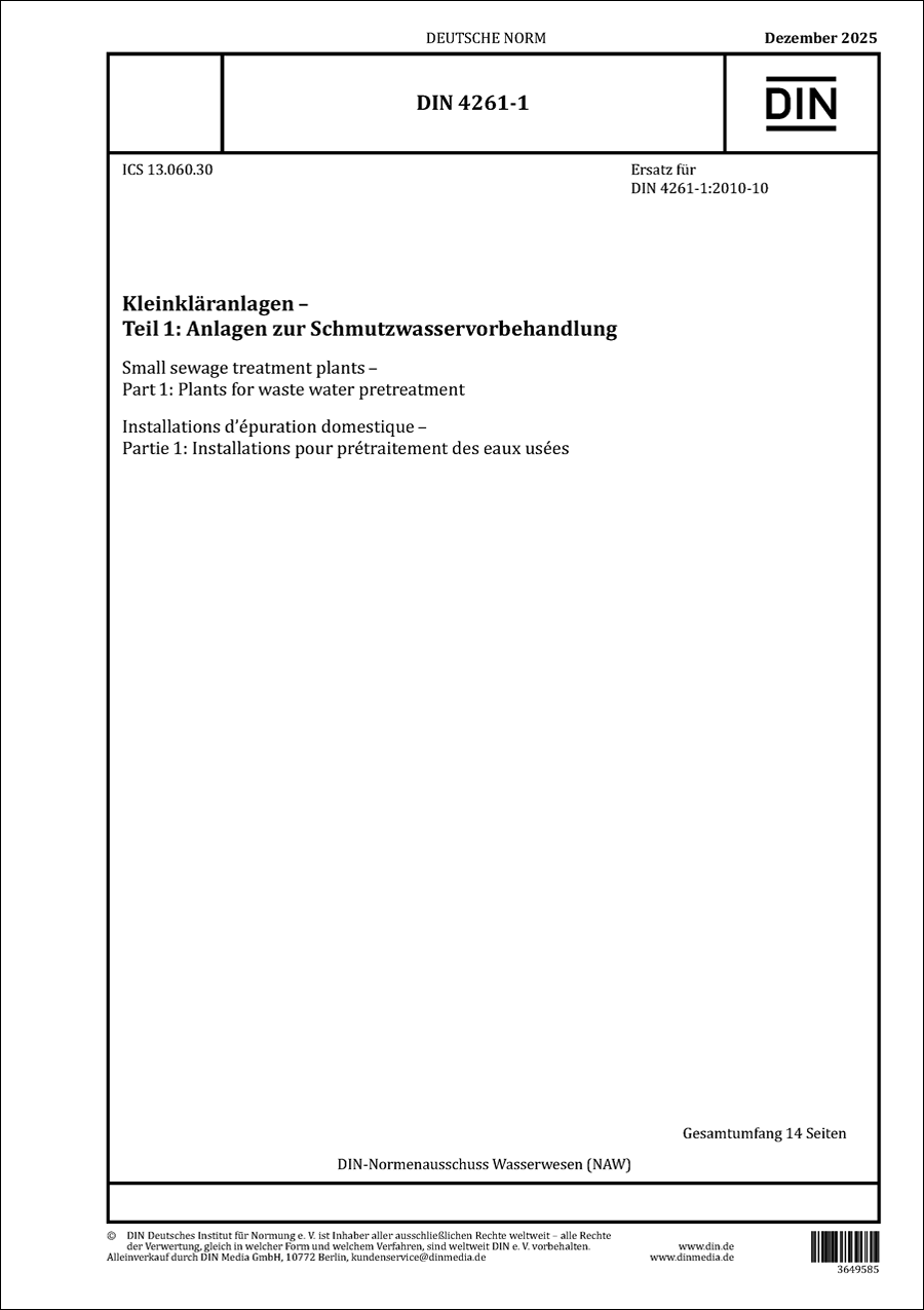 DIN 4261-1 - Kleinkläranlagen - Teil 1: Anlagen zur Schmutzwasservorbehandlung - Dezember 2025
