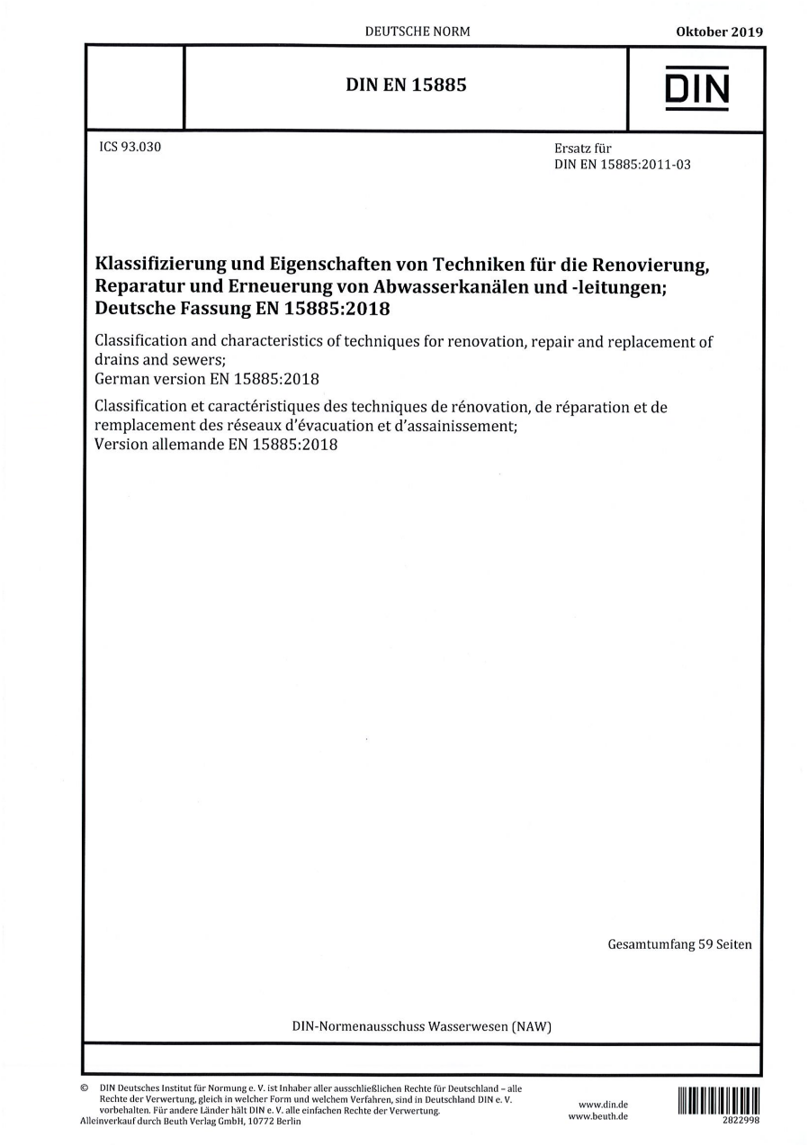 DIN EN 15885 - Klassifizierung und Eigenschaften von Techniken für die Renovierung, Reparatur und Erneuerung von Abwasserkanälen und -leitungen - Oktober 2019