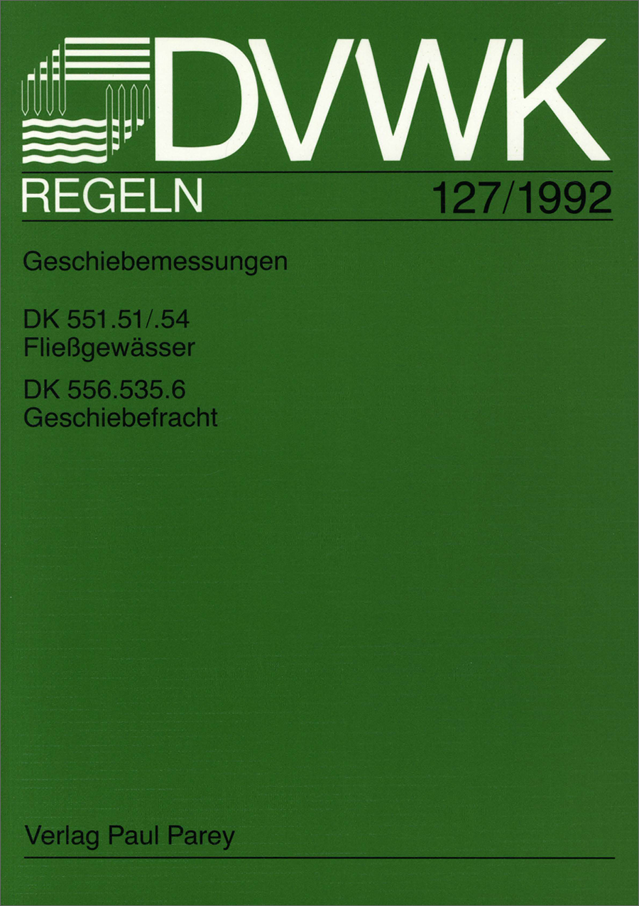 DVWK-Regel 127 - 1992 - Geschiebemessungen