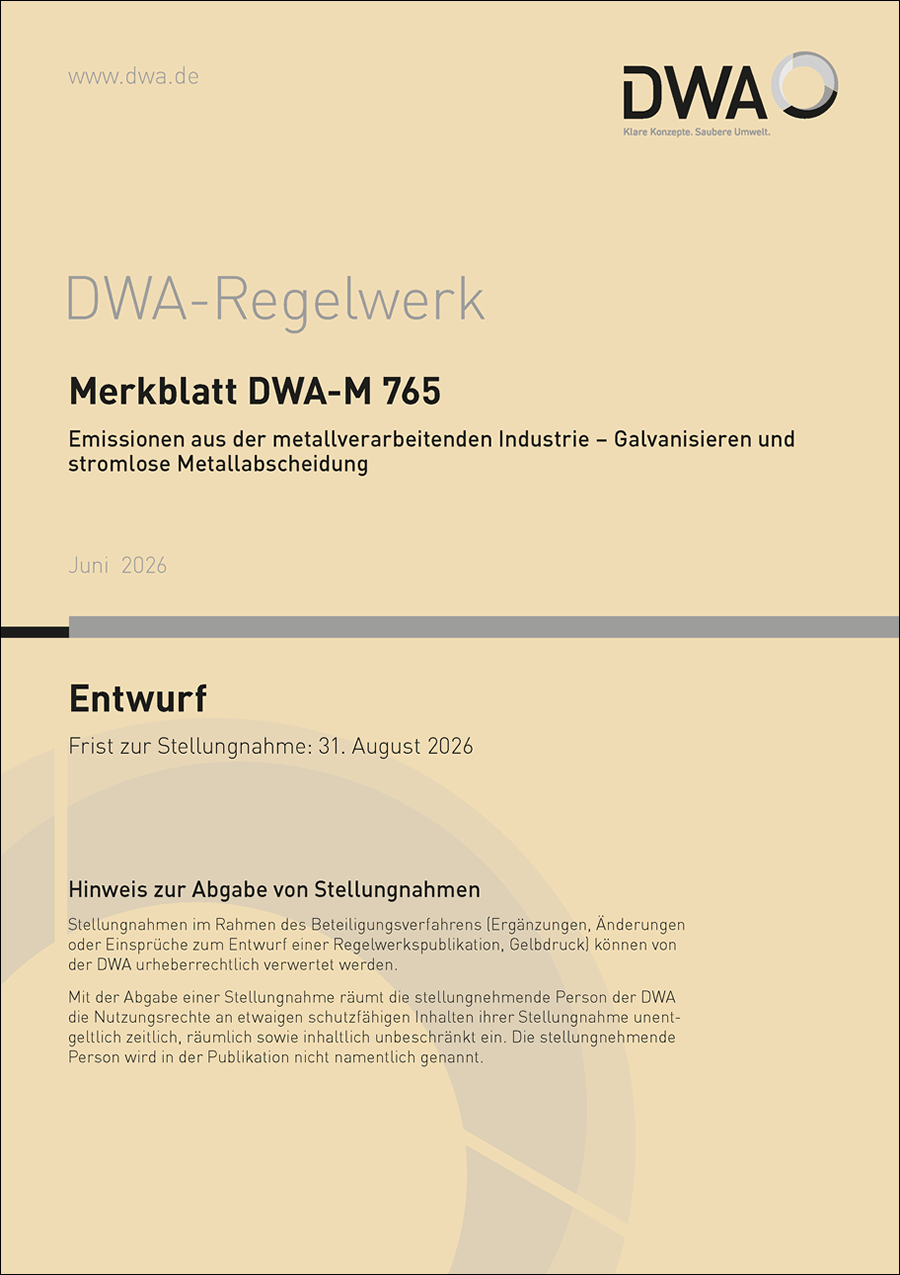 DWA-M 765 - Emissionen aus der metallverarbeitenden Industrie – Galvanisieren und stromlose Metallabscheidung - Entwurf Juni 2026
