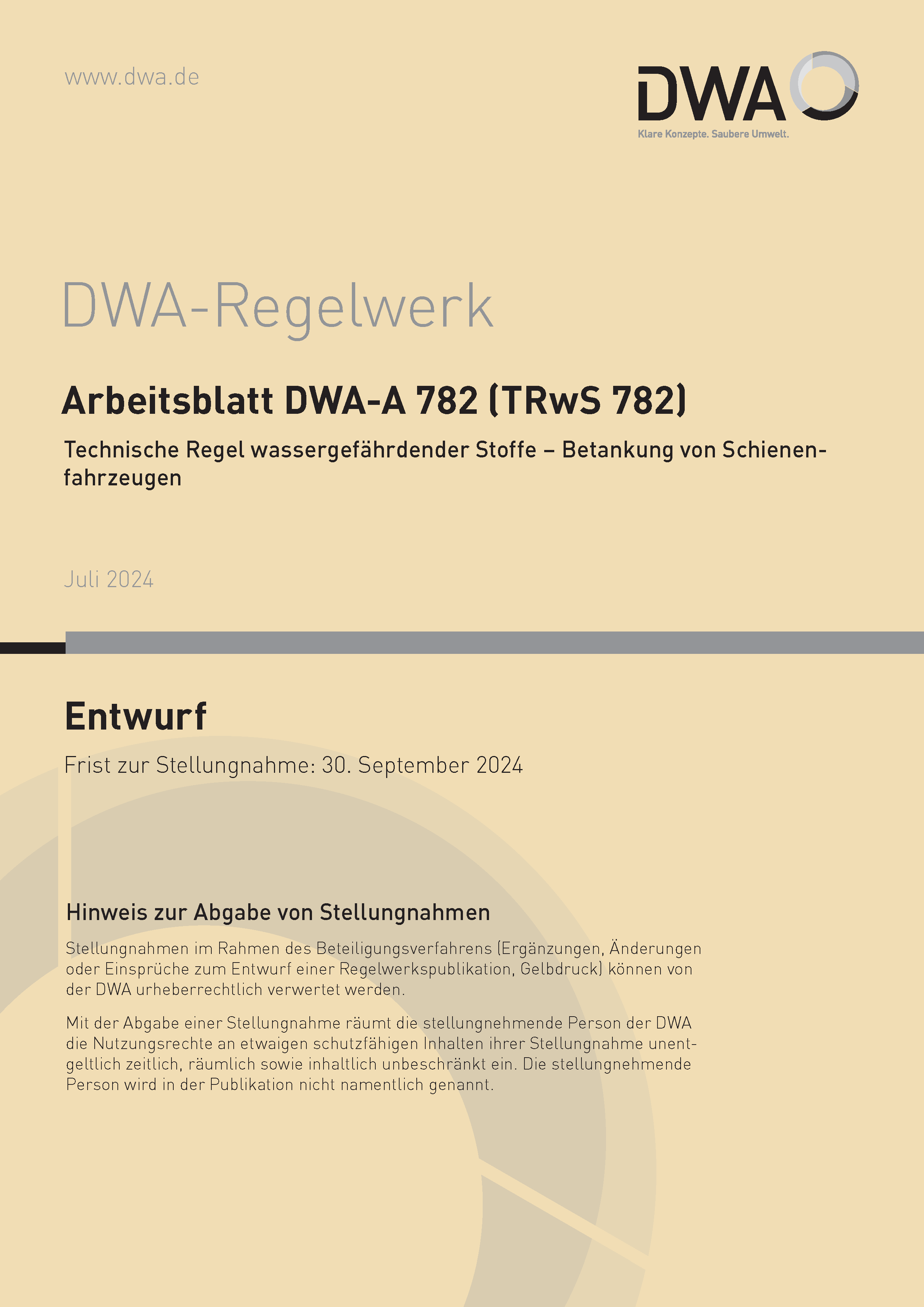 DWA-A 782 - Technische Regel wassergefährdender Stoffe (TRwS 782) - Betankung von Schienenfahrzeugen - Entwurf Juli 2024