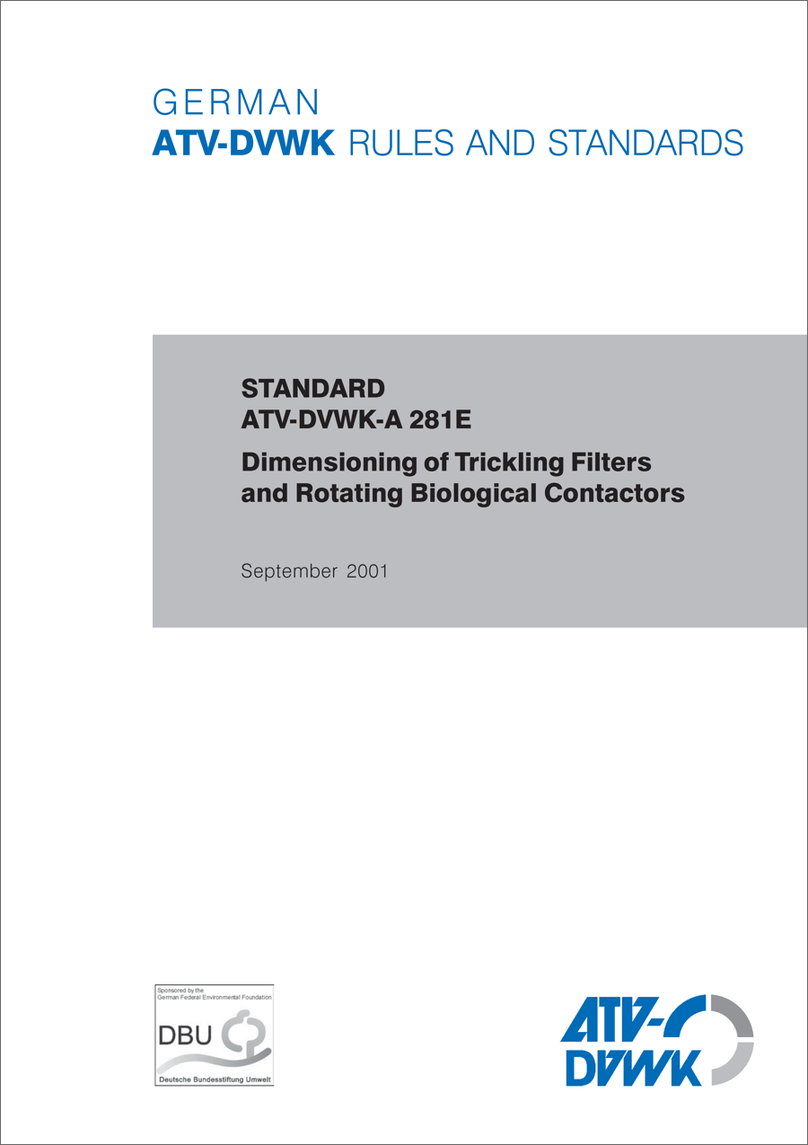 Standard ATV-DVWK A 281E - Dimensioning of Trickling Filters and Rotating Biological Contactors  - September 2001