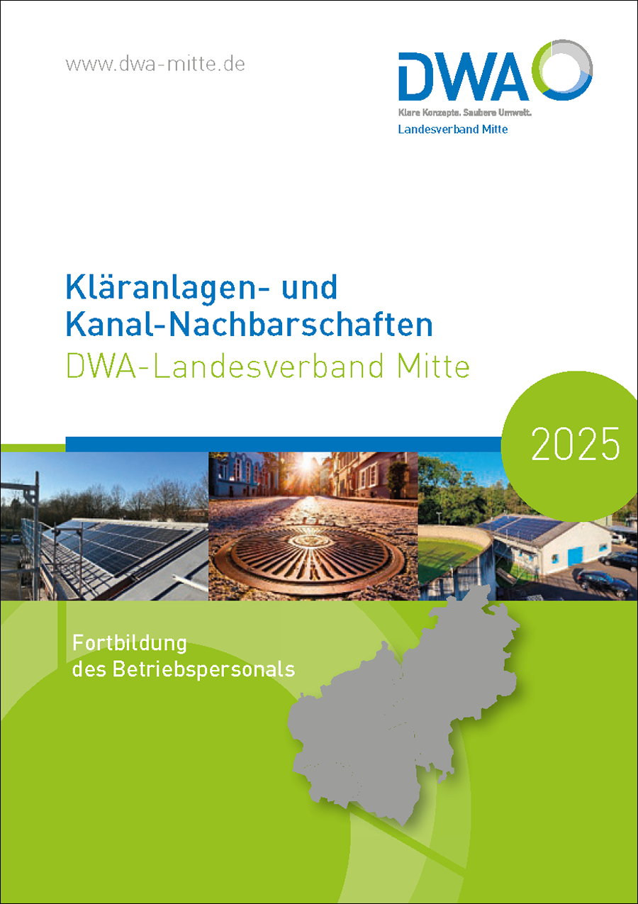 Kläranlagen- und Kanal-Nachbarschaften im DWA-Landesverband Mitte 2025 Kläranlagen- und Kanal-Nachbarschaften im DWA-Landesverband Mitte 2025