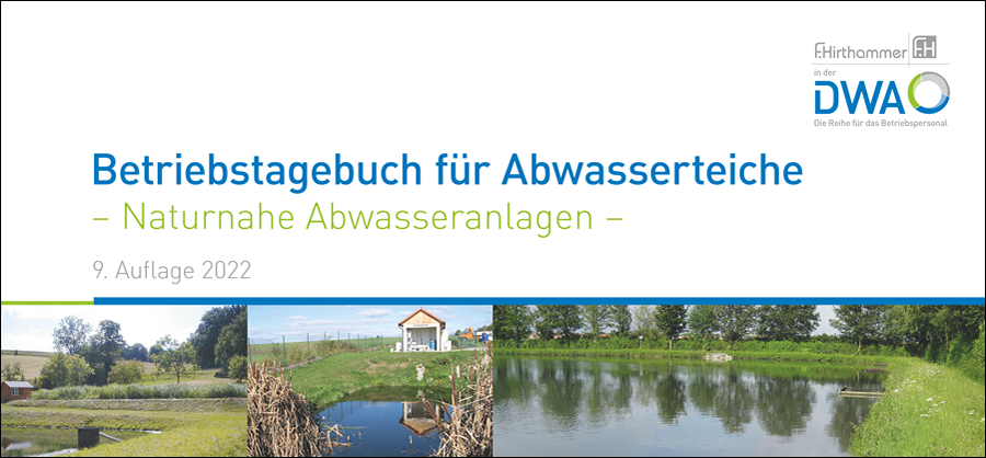 Betriebstagebuch für Abwasserteiche - Naturnahe Abwasseranlagen - 9. Auflage 2022