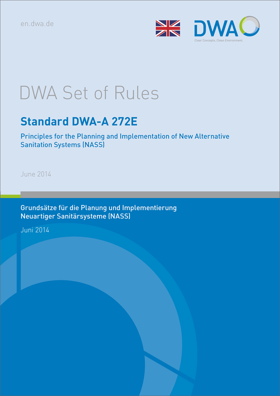 Standard DWA-A 272E - Principles for the Planning and Implementation of New Alternative Sanitation Systems (NASS) - June 2014